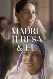 Assistir Madre Teresa & Eu online